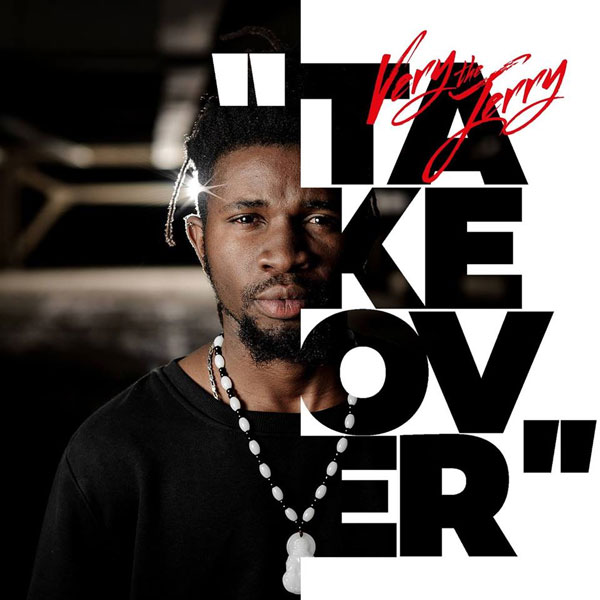 Very The Jerry - EP ‘TAKEOVER’