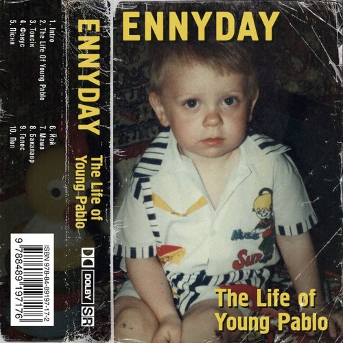 Ennyday - The Life Of Young Pablo
